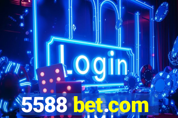 5588 bet.com